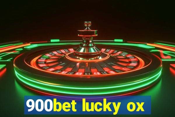 900bet lucky ox